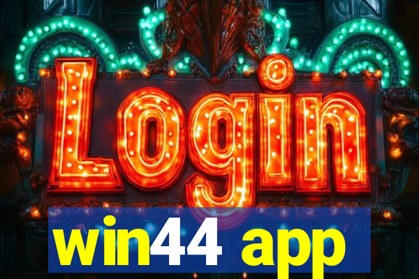 win44 app